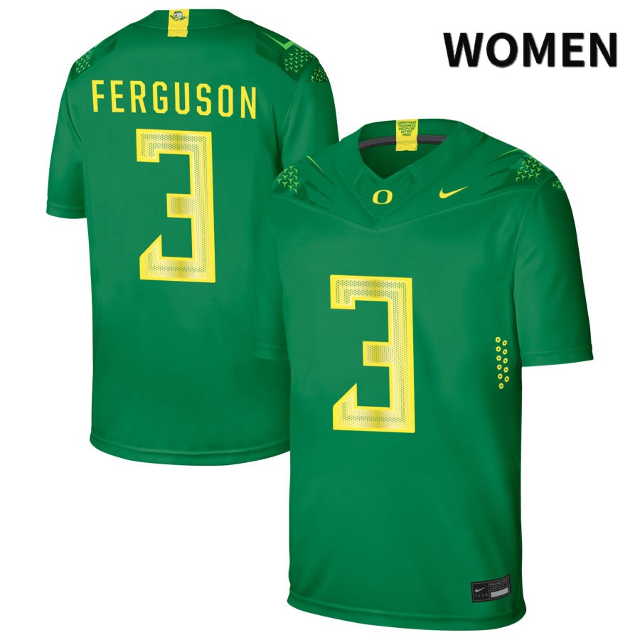 Oregon Ducks Women's #3 Terrance Ferguson Football College Authentic Green NIL 2022 Nike Jersey XAJ26O6X